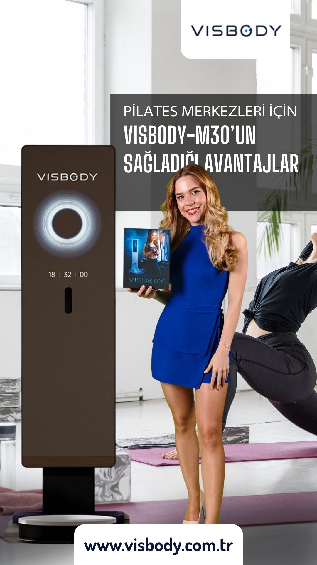 PİLATES MERKEZLERİ İCİN VISBODY-M30’UN SAGLADIGI AVANTAJLAR
